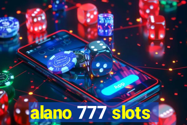 alano 777 slots